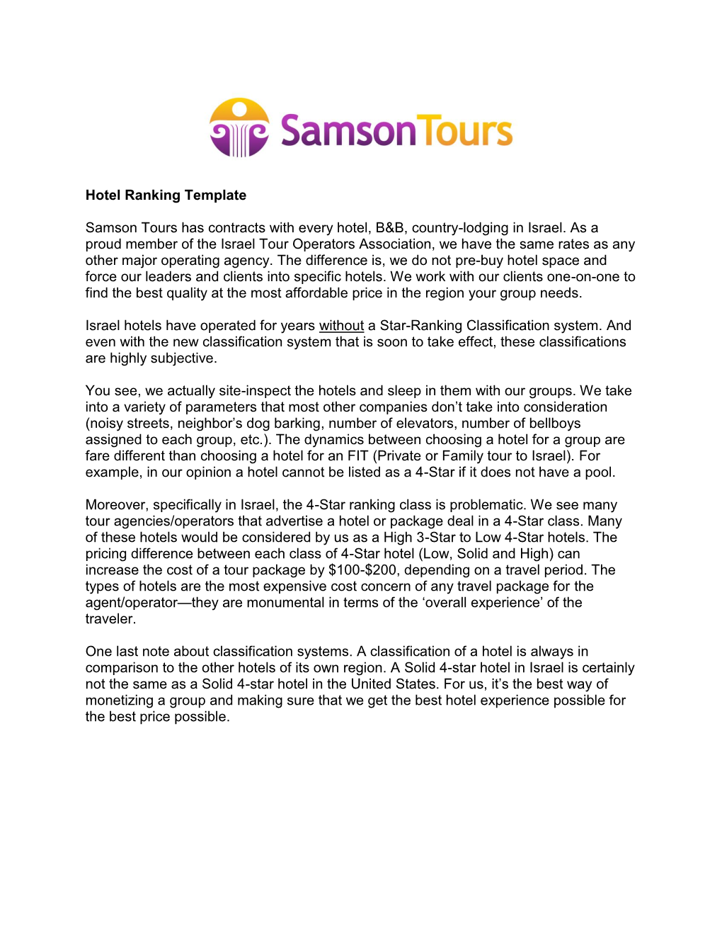 Hotel Ranking Template Samson Tours Has Contracts with Every Hotel, B&B, Country-Lodging in Israel. As a Proud Member Of