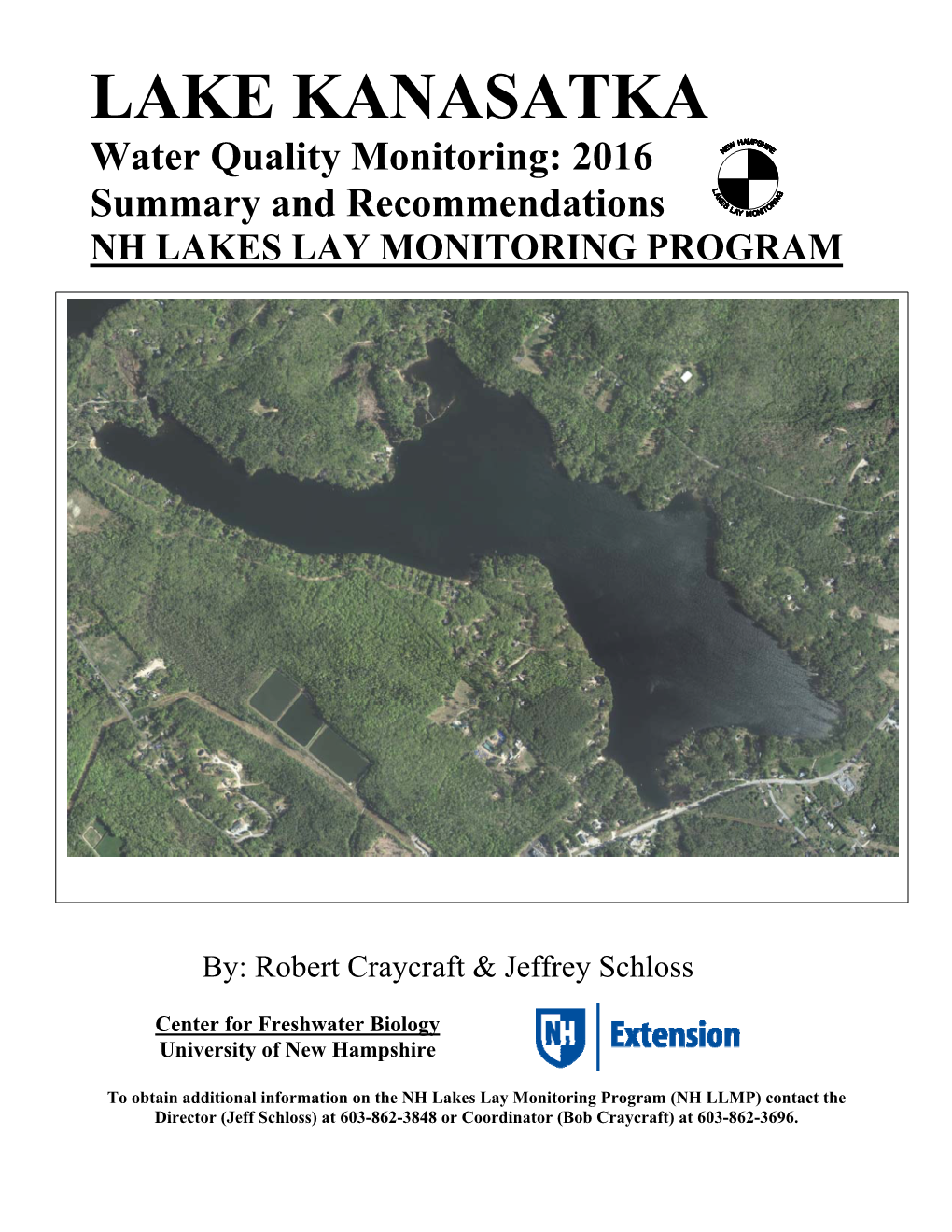 LAKE KANASATKA Water Quality Monitoring: 2016 Summary and Recommendations NH LAKES LAY MONITORING PROGRAM