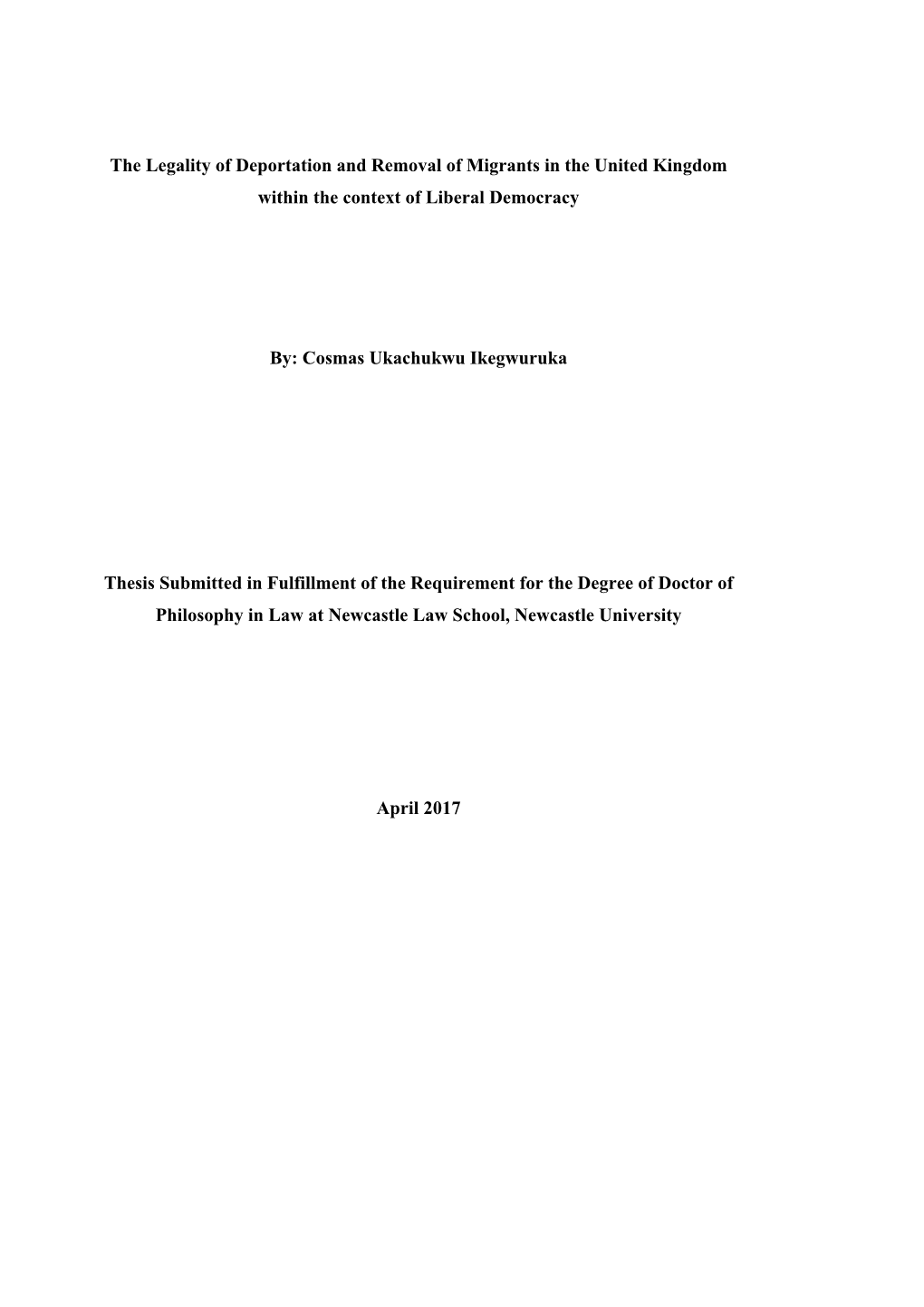 The Legality of Deportation and Removal of Migrants in the United Kingdom Within the Context of Liberal Democracy