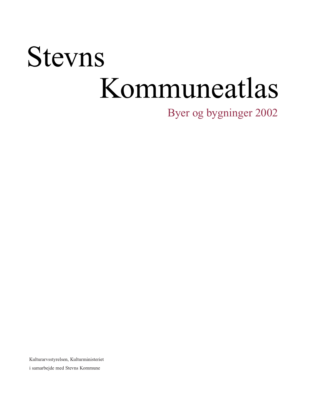 Kommuneatlas Byer Og Bygninger 2002