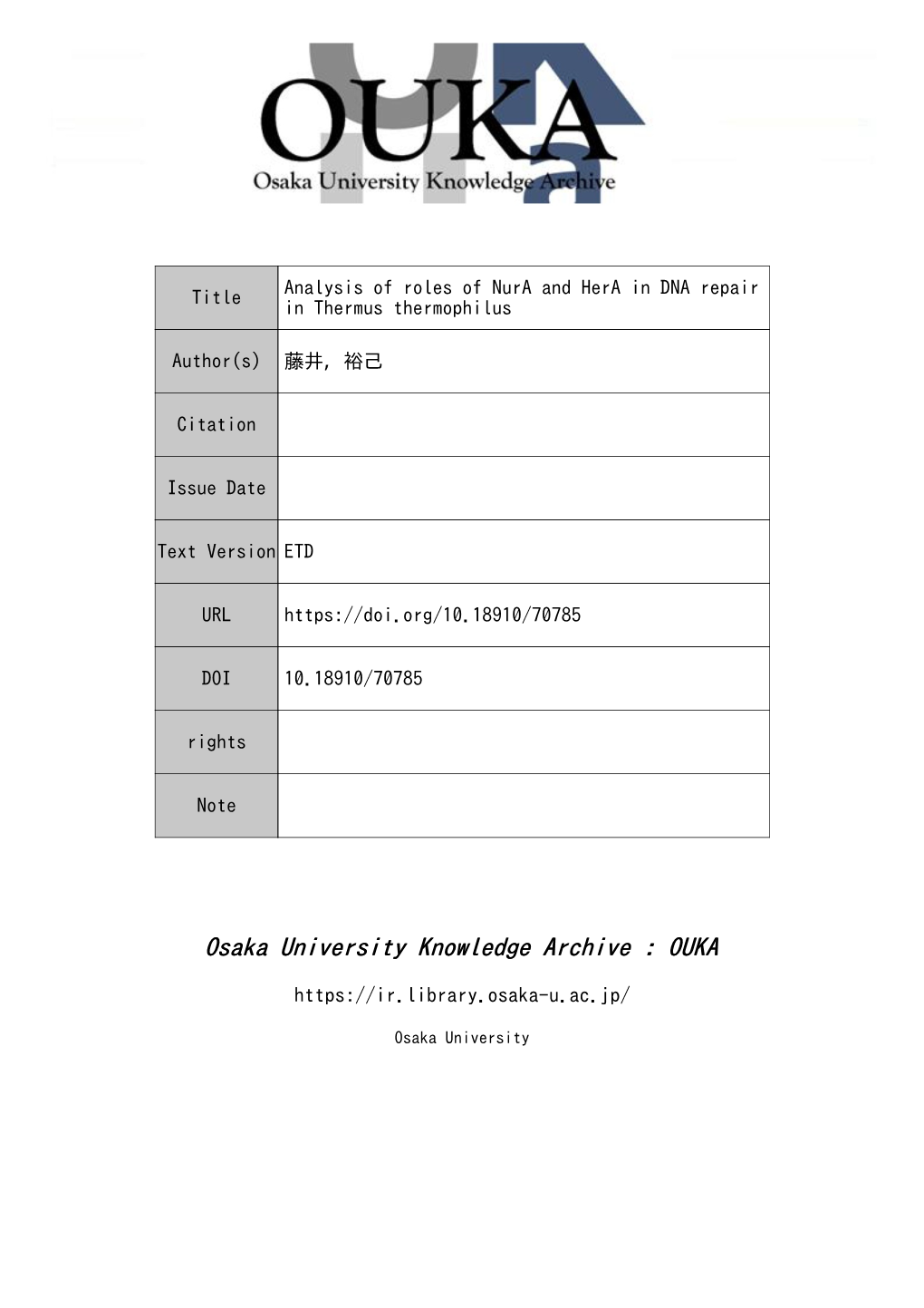 Analysis of Roles of Nura and Hera in DNA Repair in Thermus Thermophilus