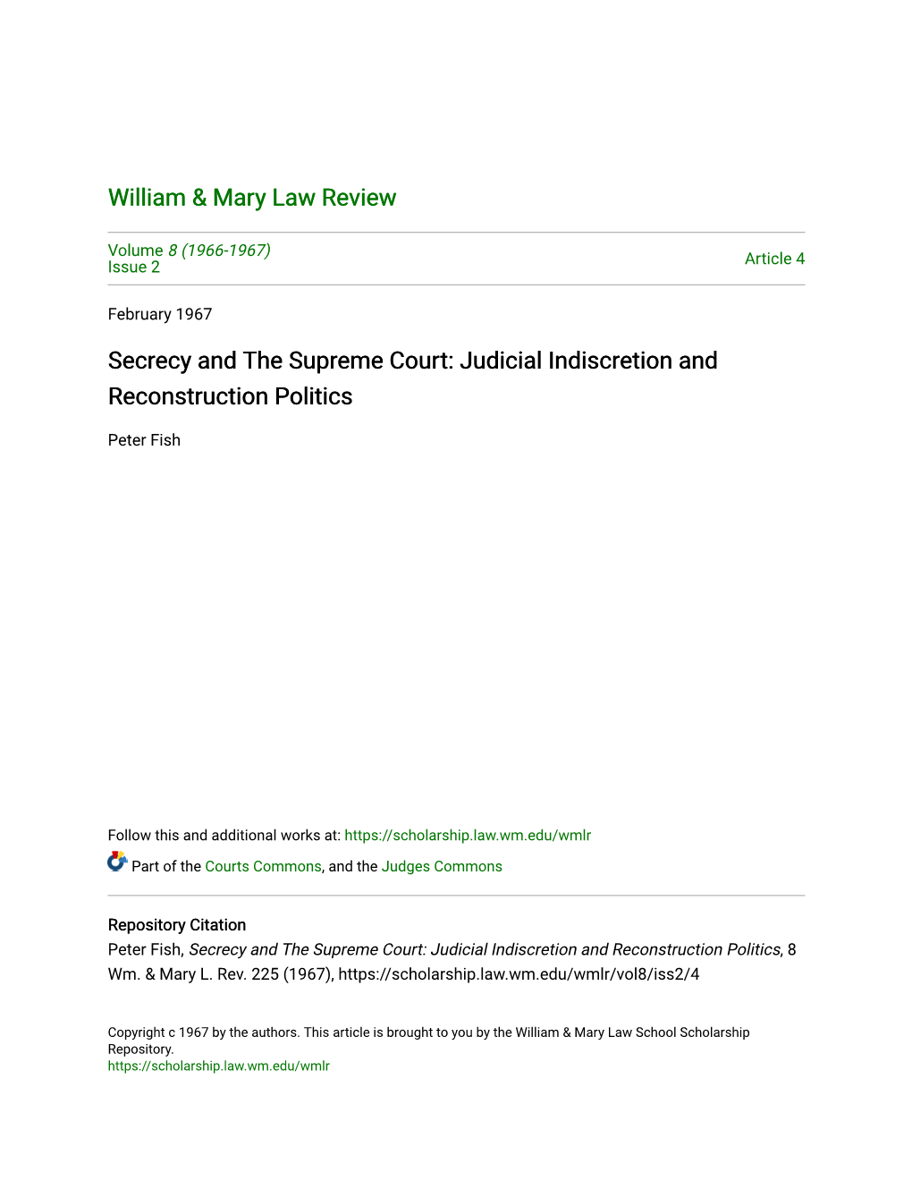 Secrecy and the Supreme Court: Judicial Indiscretion and Reconstruction Politics