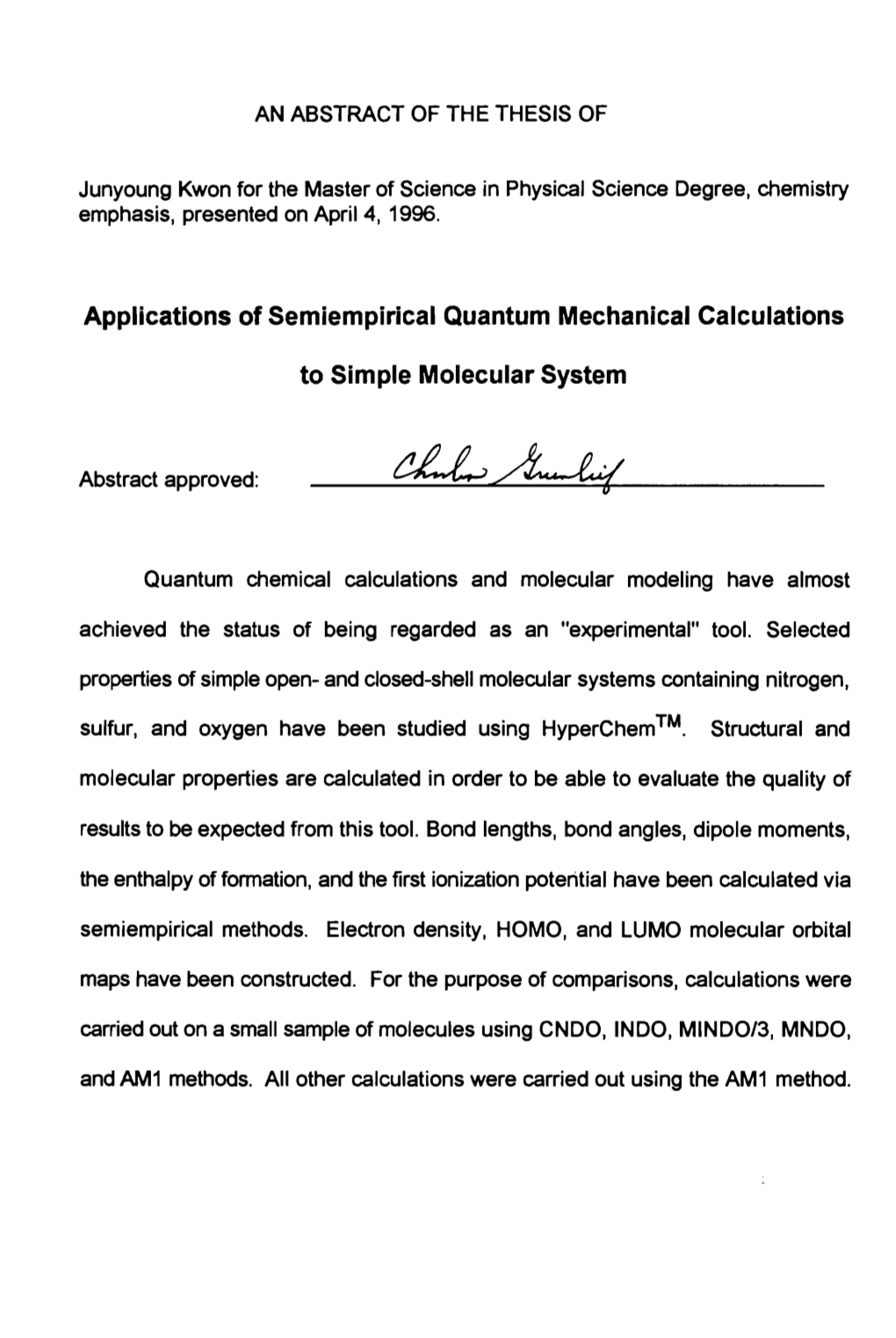 Applications of Semiempirical Quantum Mechanical Calculations
