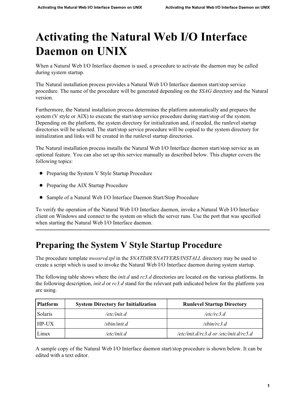 Activating the Natural Web I/O Interface Daemon on UNIX Activating the Natural Web I/O Interface Daemon on UNIX