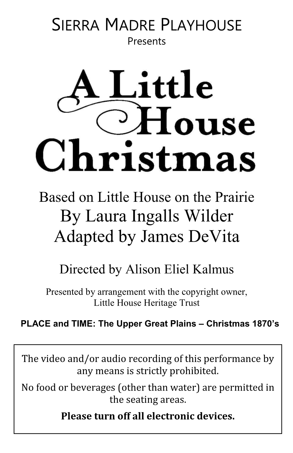 By Laura Ingalls Wilder Adapted by James Devita