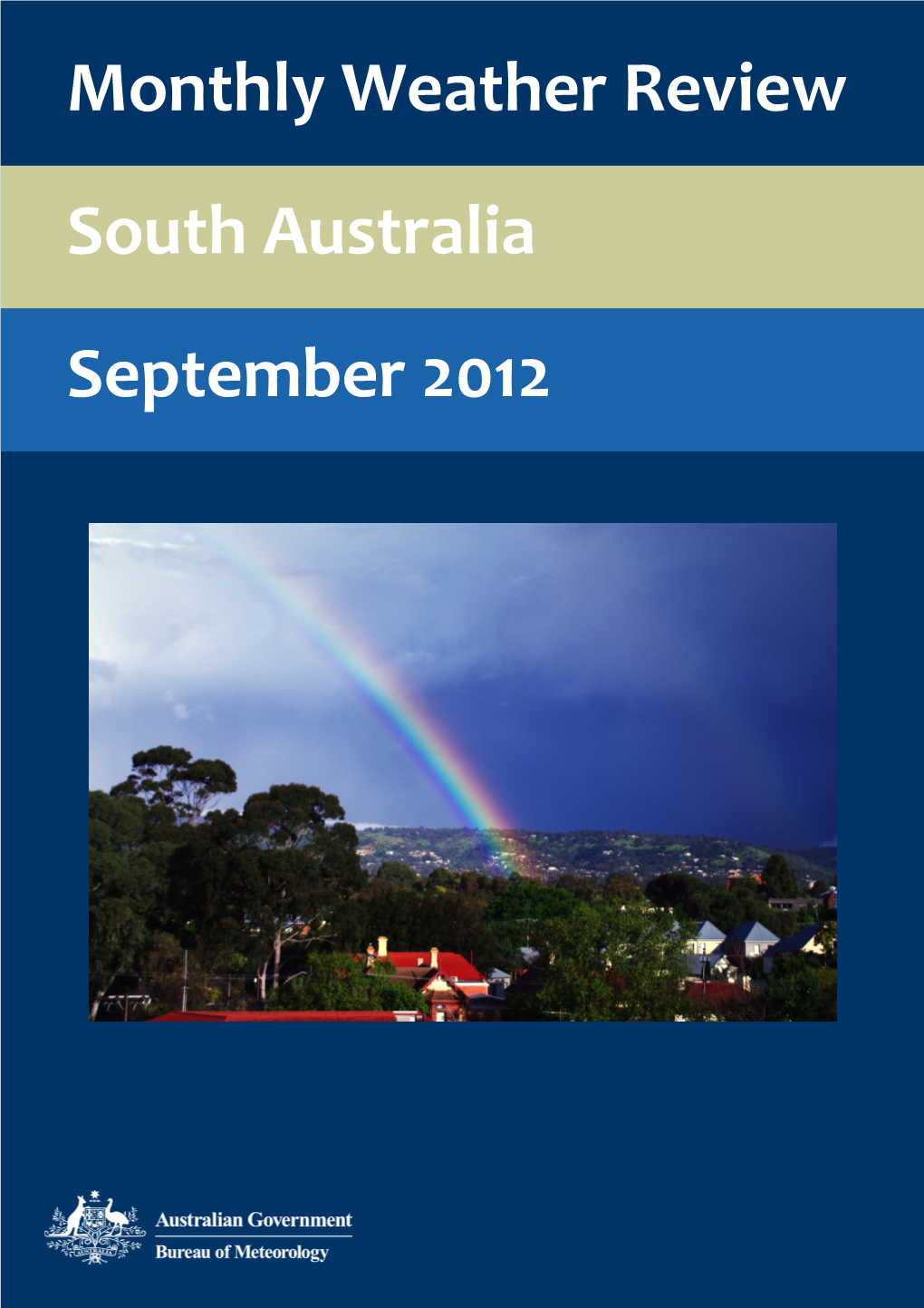 Monthly Weather Review South Australia September 2012 Monthly Weather Review South Australia September 2012