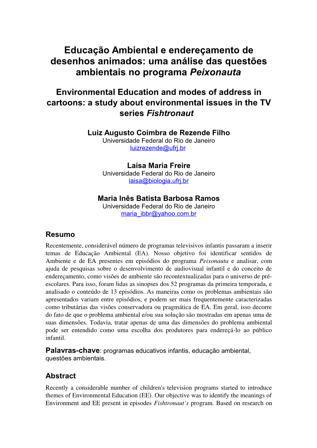 Educação Ambiental E Endereçamento De Desenhos Animados: Uma Análise Das Questões Ambientais No Programa Peixonauta