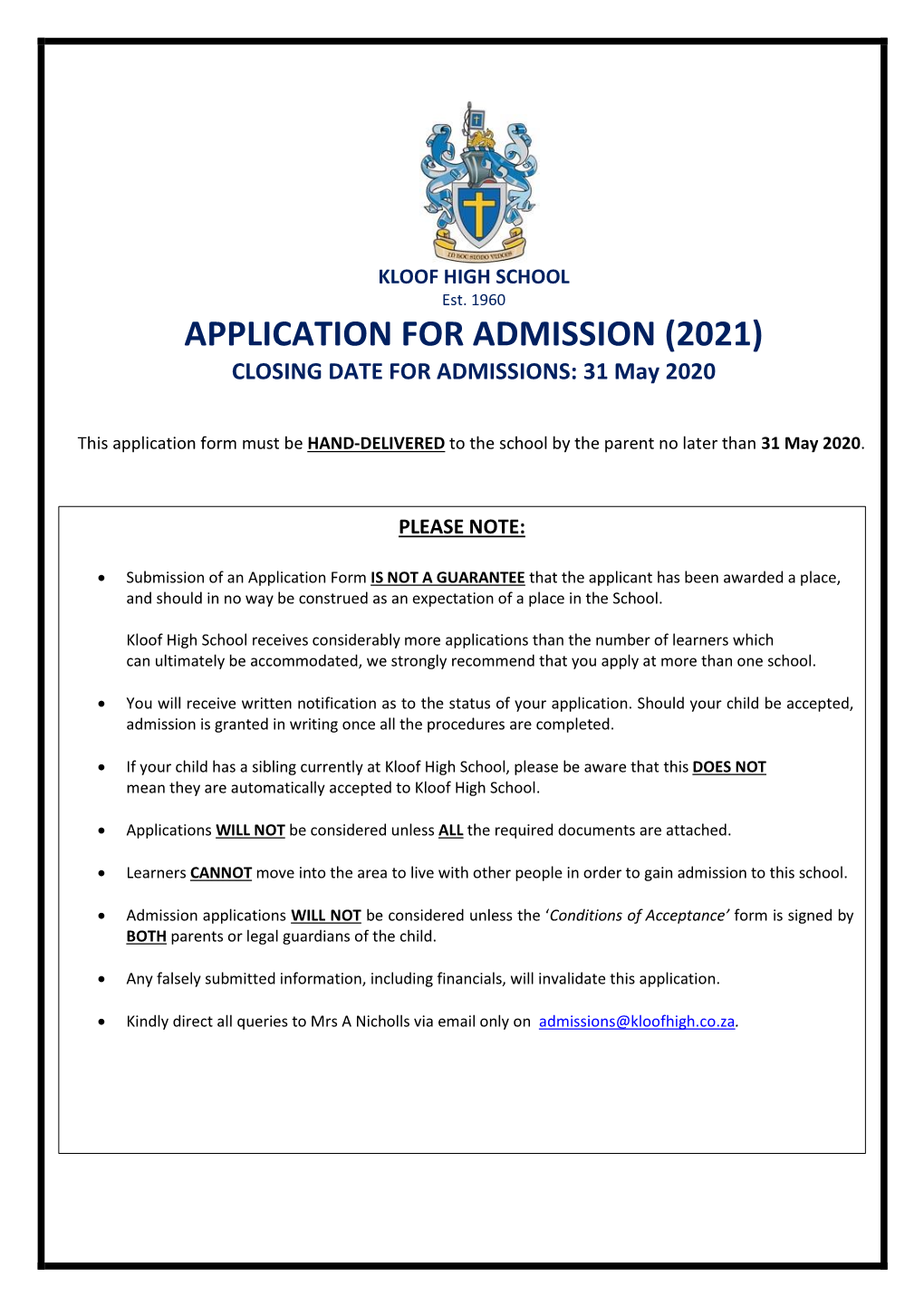 APPLICATION for ADMISSION (2021) CLOSING DATE for ADMISSIONS: 31 May 2020