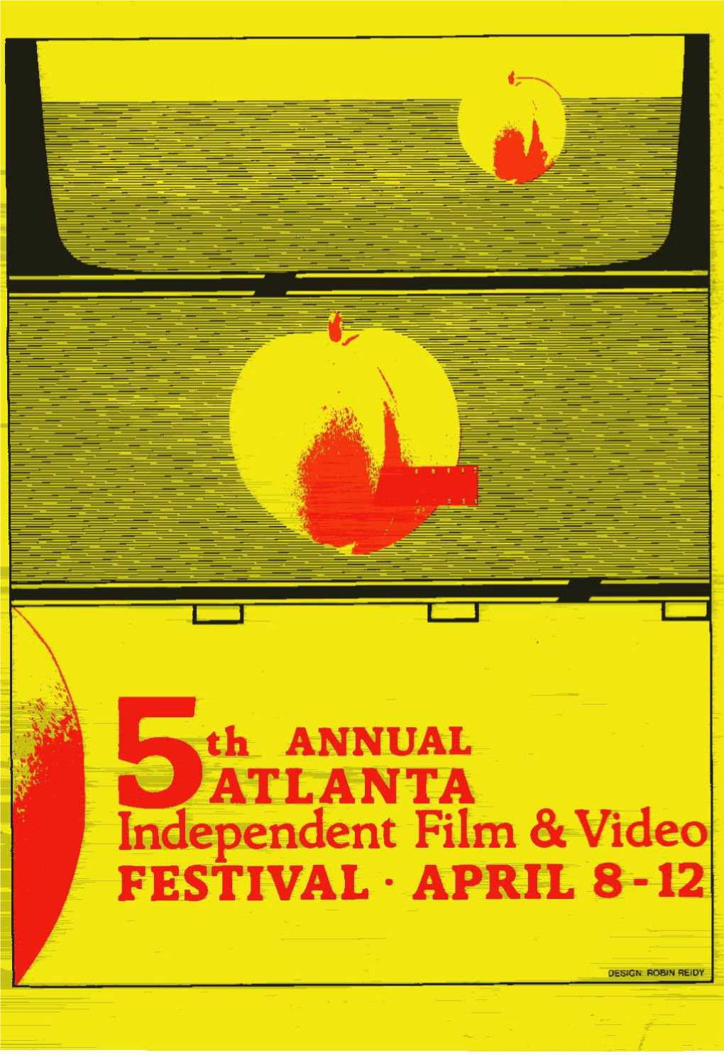 5Th ANNUAL ATLANTA Independent Film and Video FESTIVAL