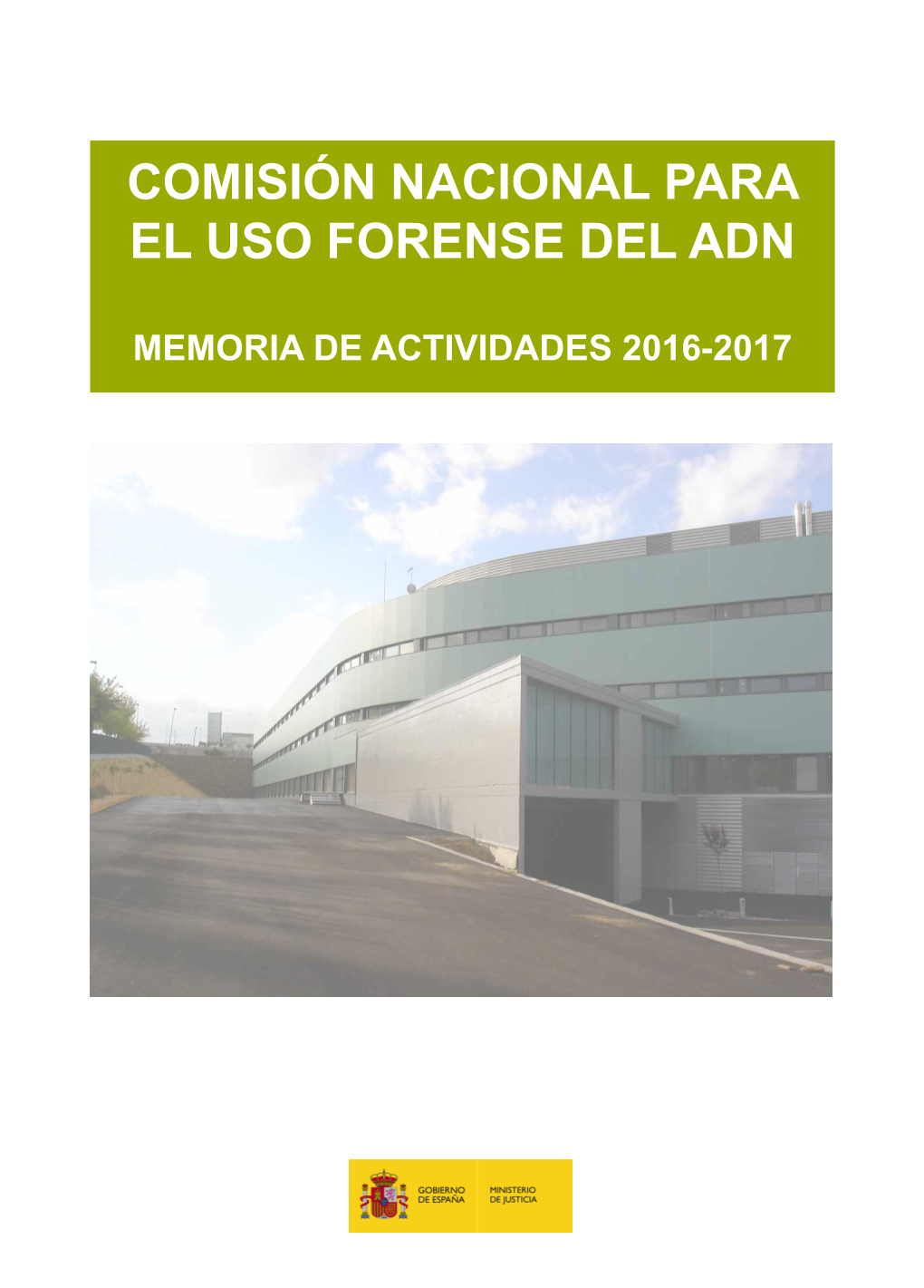 Memoria De La Comisión Nacional Para El Uso Forense Del ADN