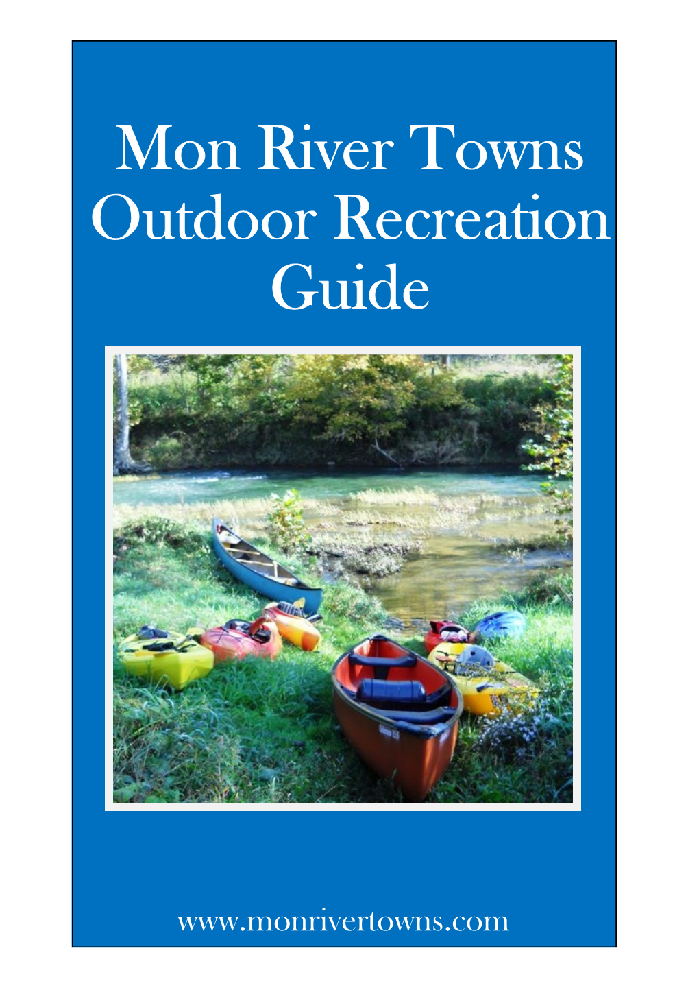 Mon River Towns Outdoor Recreation Guide