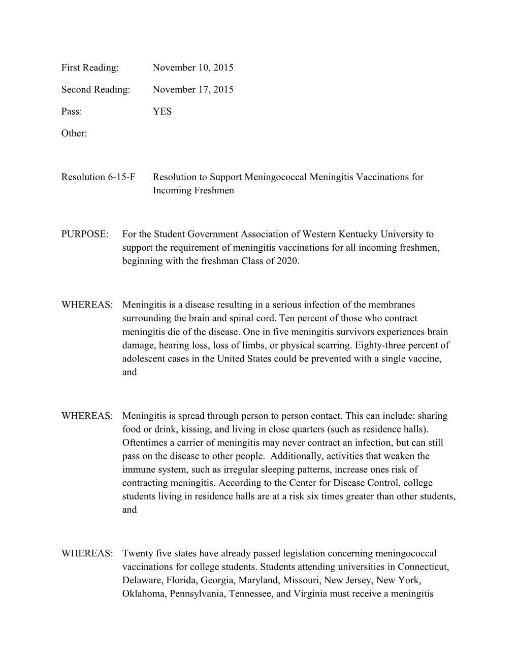 Resolution 6-15-F Resolution to Support Meningococcal Meningitis Vaccinations for Incoming