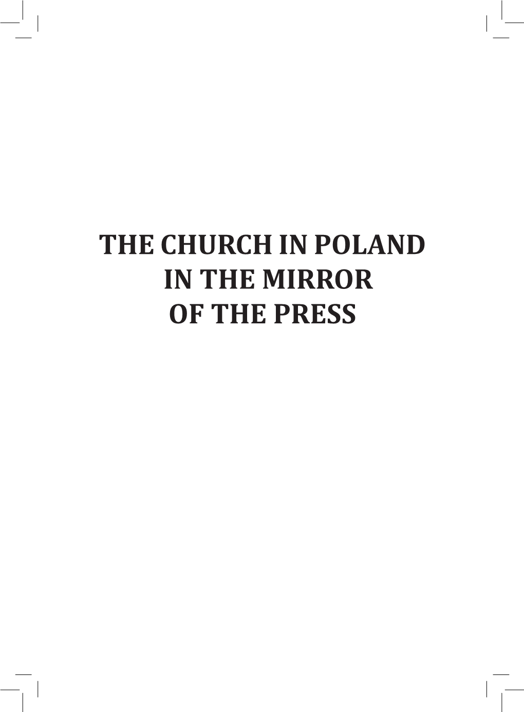 The Church in Poland in the Mirror of the Press