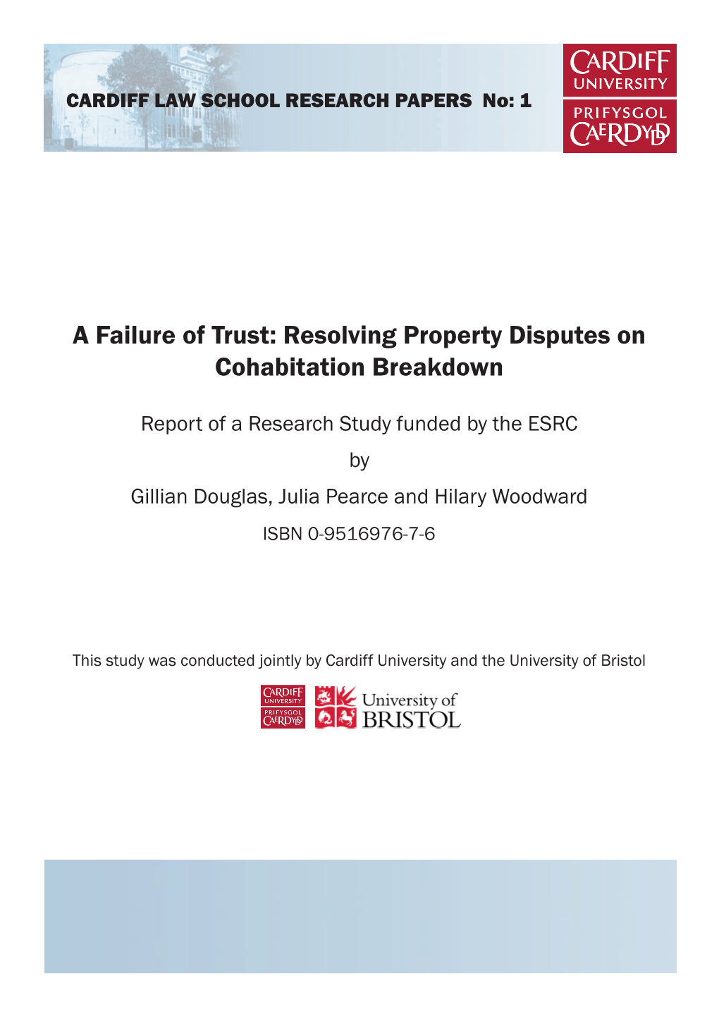 A Failure of Trust: Resolving Property Disputes on Cohabitation Breakdown