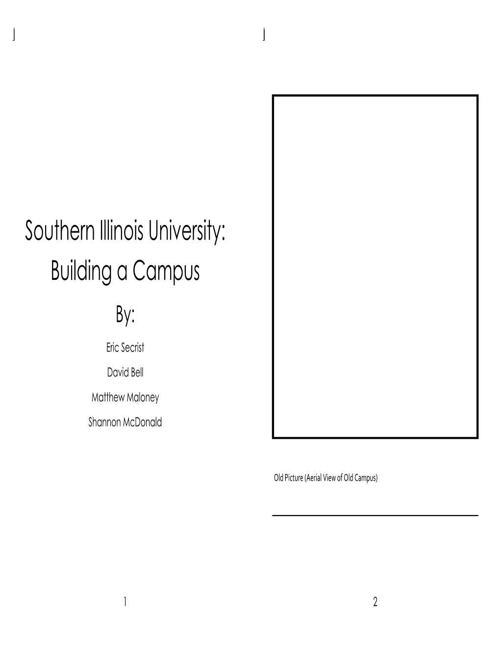 Southern Illinois University: Building a Campus By