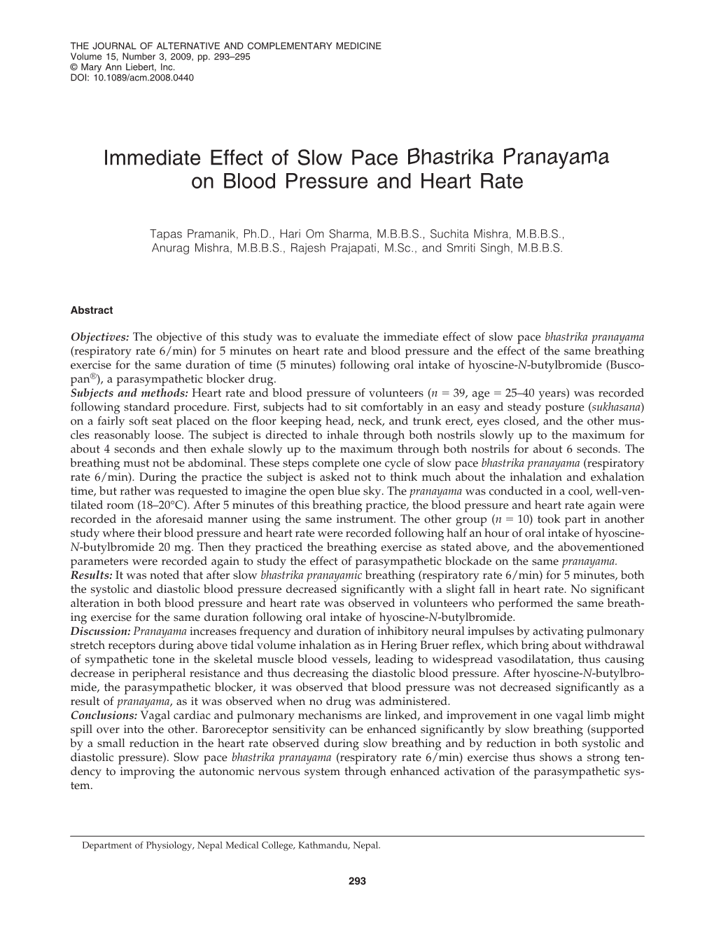 Immediate Effect of Slow Pace Bhastrika Pranayama on Blood Pressure and Heart Rate