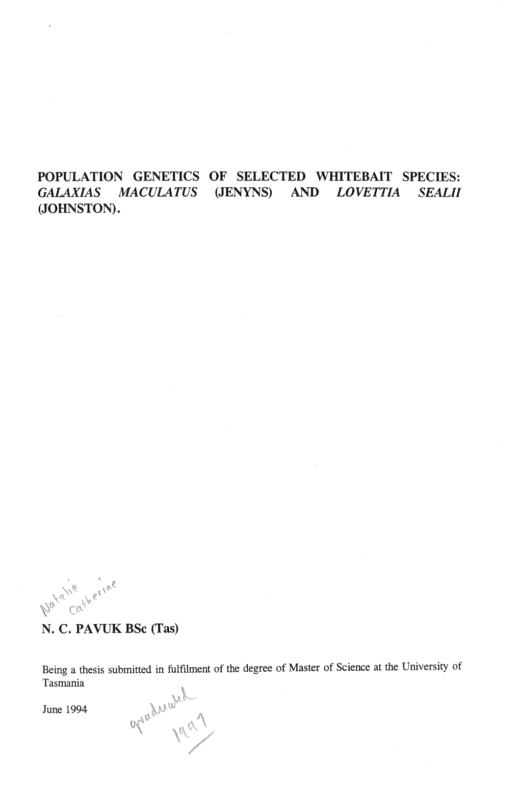 Population Genetics of Selected Whitebait Species: Galaxias Maculatus (Jenyns) and Lovettia Sealii (Johnston)