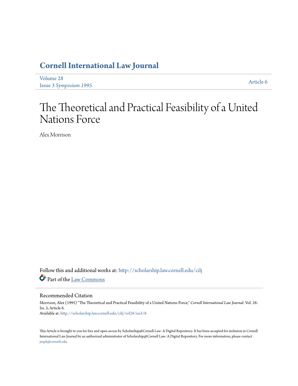 The Theoretical and Practical Feasibility of a United Nations Force Alex Morrison