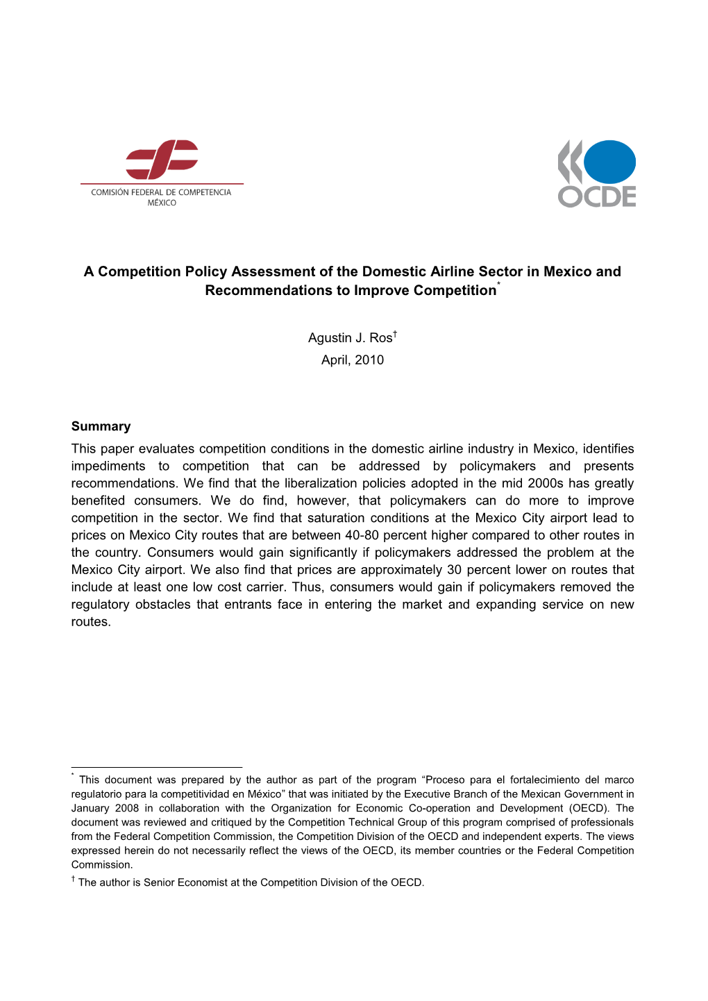 A Competition Policy Assessment of the Domestic Airline Sector in Mexico and Recommendations to Improve Competition*