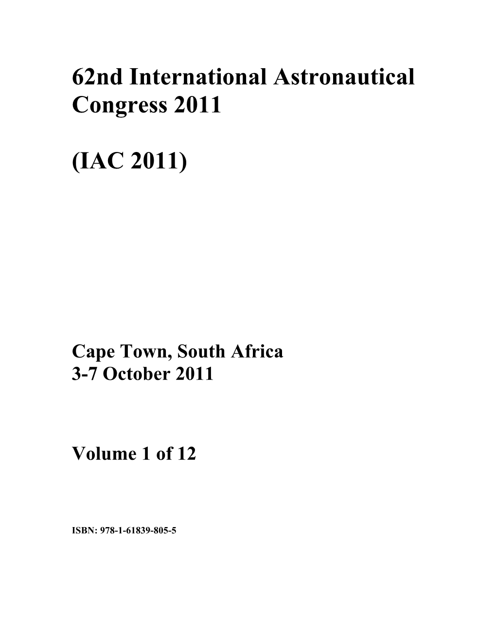 62Nd International Astronautical Congress 2011 (IAC 2011)