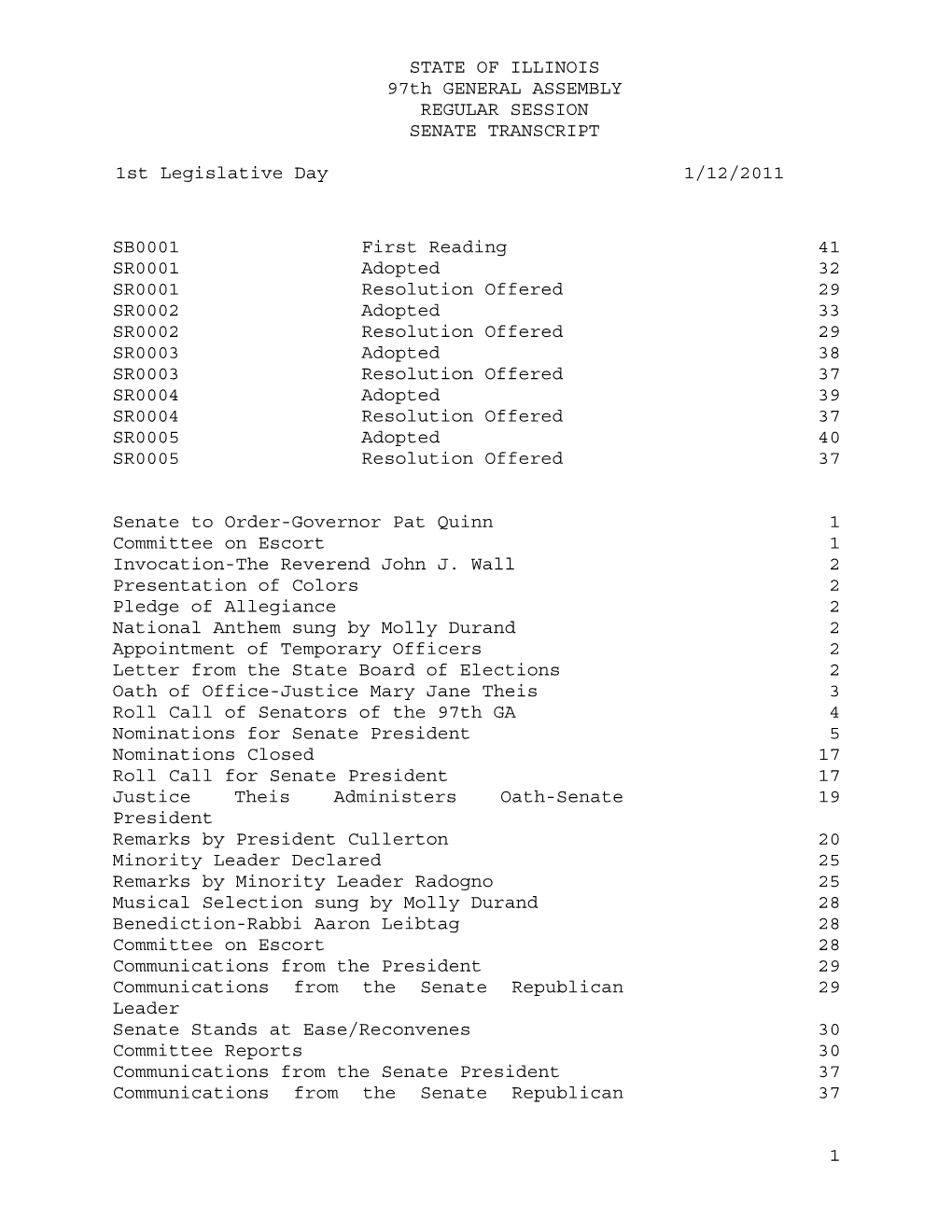 STATE of ILLINOIS 97Th GENERAL ASSEMBLY REGULAR SESSION SENATE TRANSCRIPT