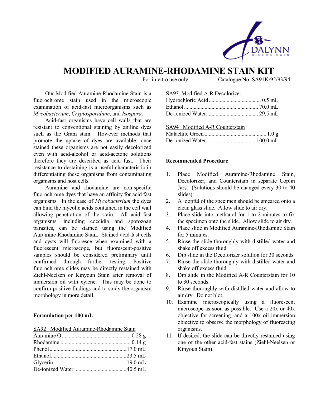 MODIFIED AURAMINE-RHODAMINE STAIN KIT - for in Vitro Use Only - Catalogue No