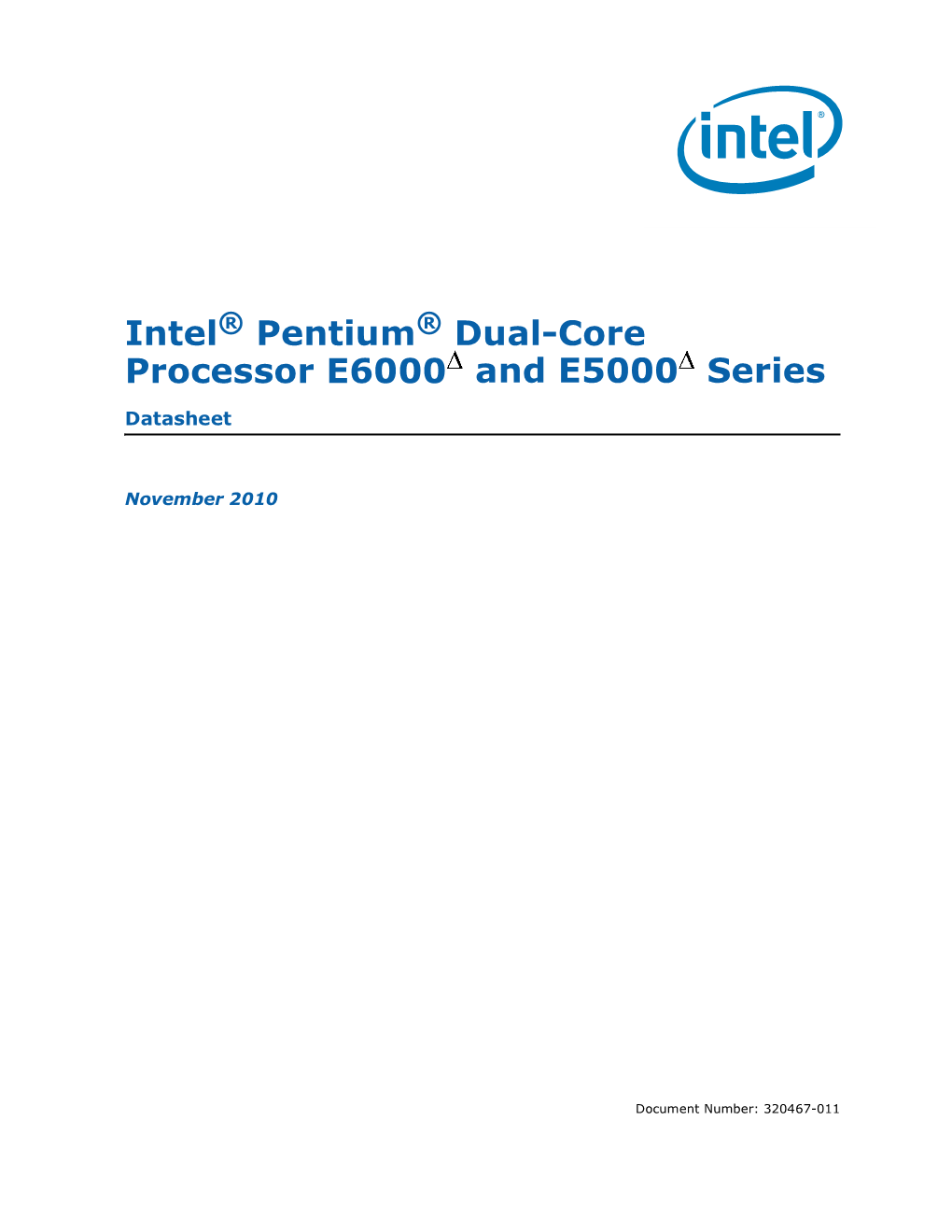 Intel® Pentium® Processor E6000/E5000 Series: Datasheet