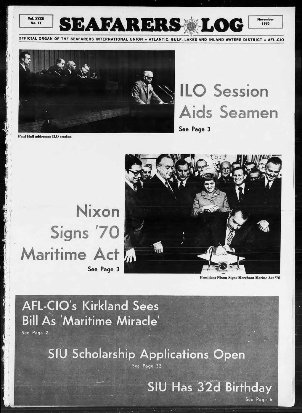 SEAFARERS^LOG Official ORGAN of the SEAFARERS INTERNATIONAL UNION • ATLANTIC, GULF, LAKES and INLAND WATERS DISTRICT • AFL-CIO