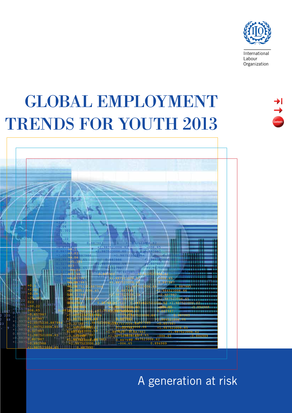 Global Employment Trends for Youth 2013 GLOBAL EMPLOYMENT TRENDS for YOUTH 2013