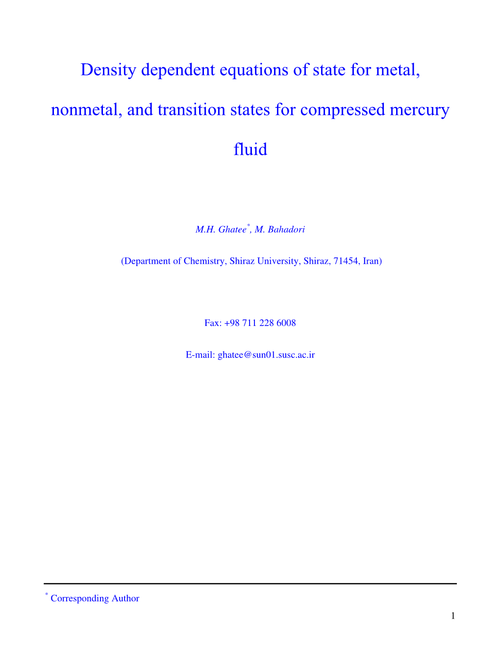 Density Dependent Equations of State for Metal, Nonmetal, and Transition