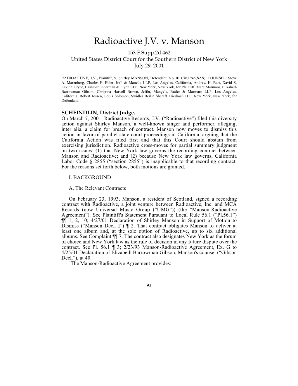 Radioactive J.V. V. Manson 153 F.Supp.2D 462 United States District Court for the Southern District of New York July 29, 2001