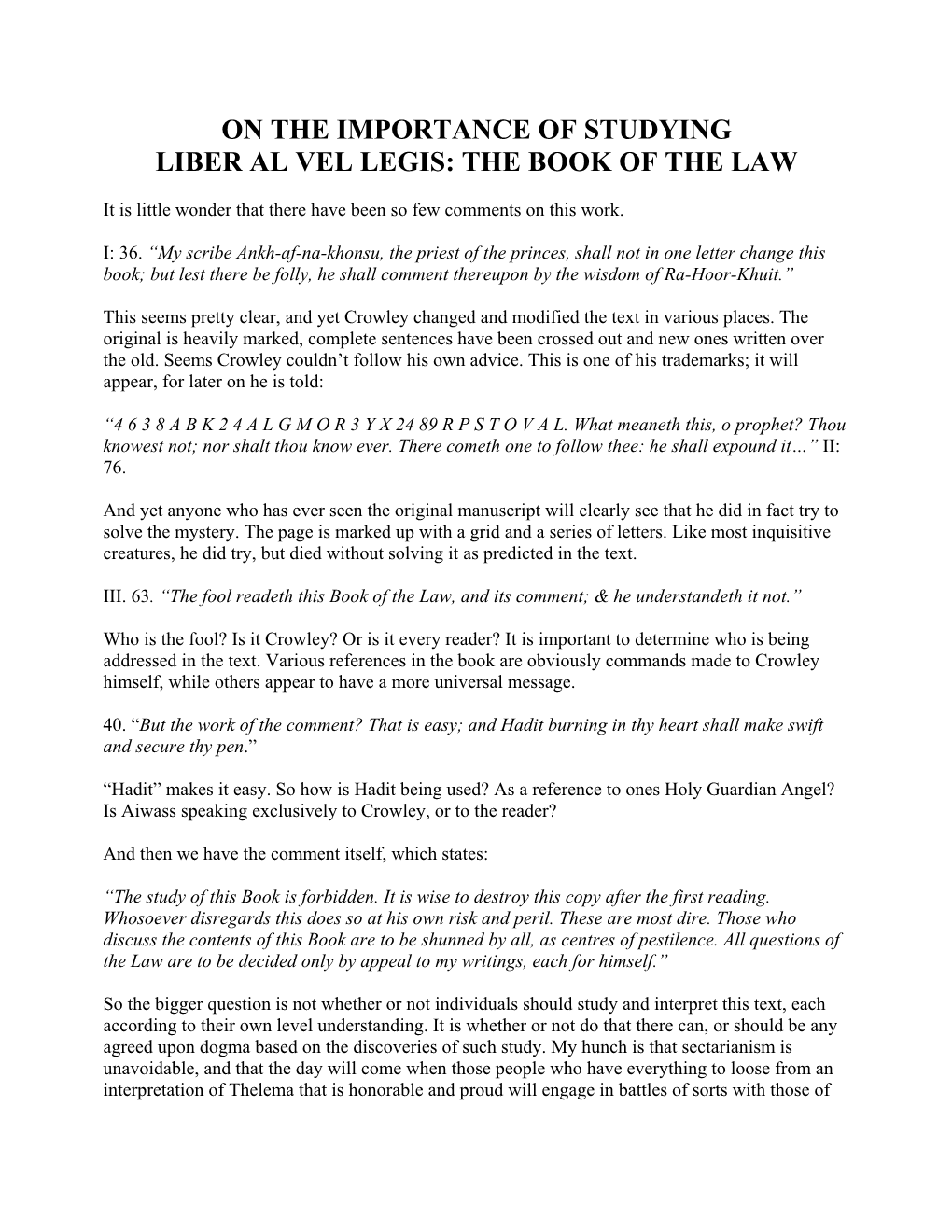 On the Importance of Studying Liber Al Vel Legis: the Book of the Law