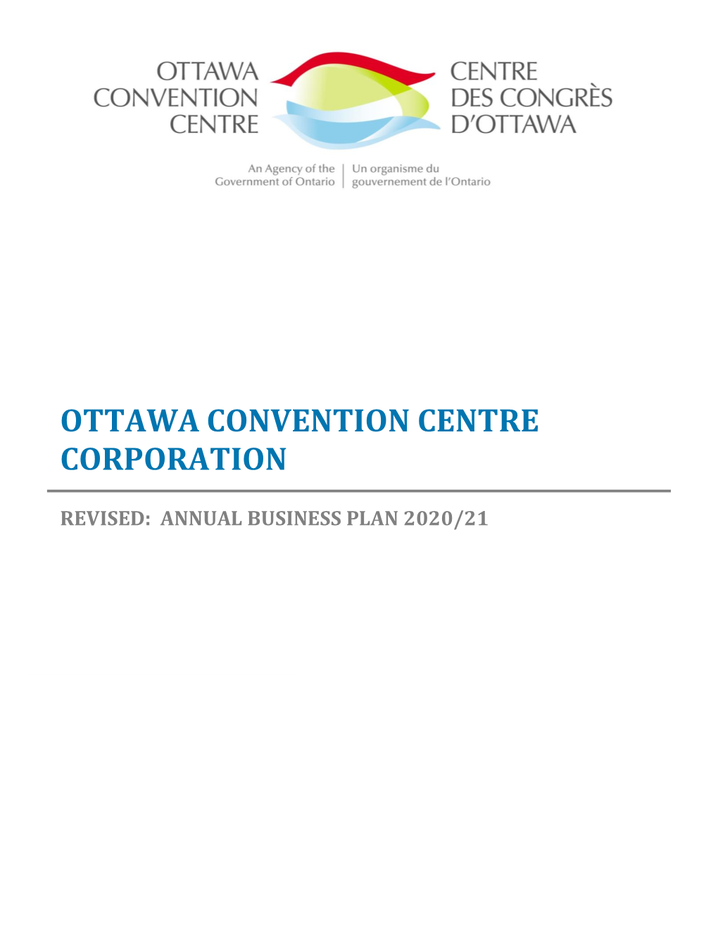 Ottawa Convention Centre Corporation Revised: Annual Business Plan 2020/21
