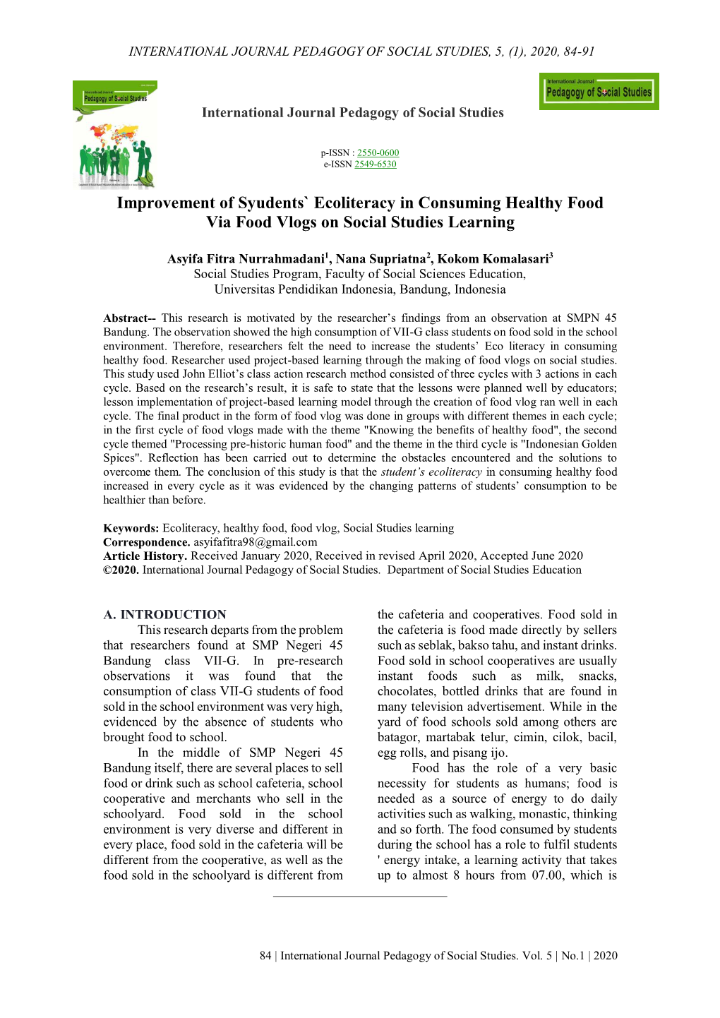 Improvement of Syudents` Ecoliteracy in Consuming Healthy Food Via Food Vlogs on Social Studies Learning