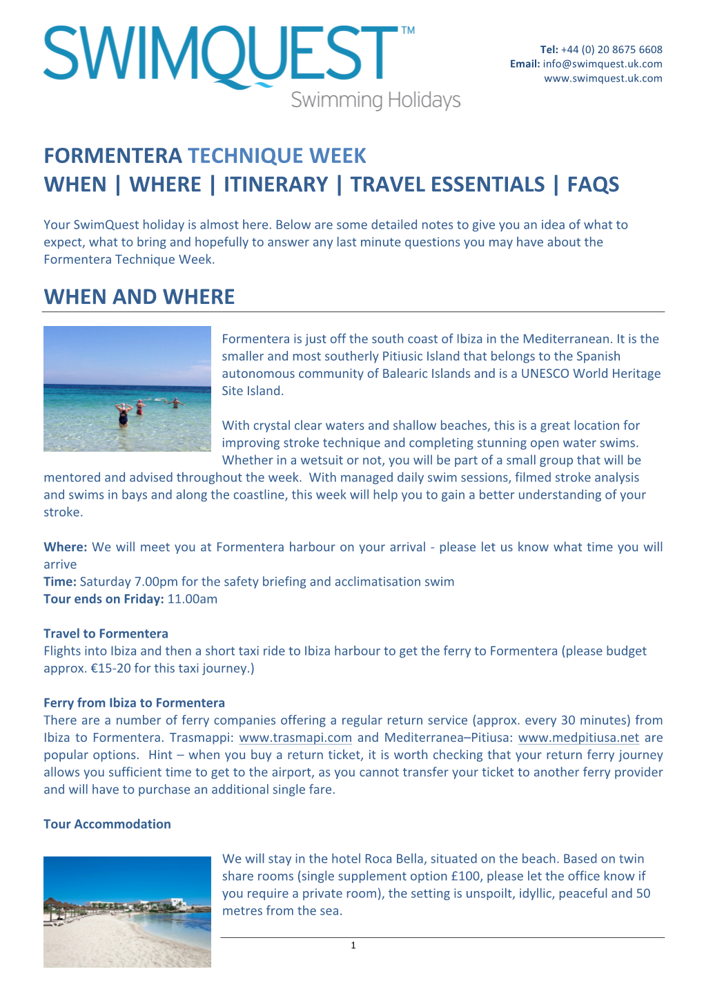 Formentera Technique Week When | Where | Itinerary | Travel Essentials | Faqs