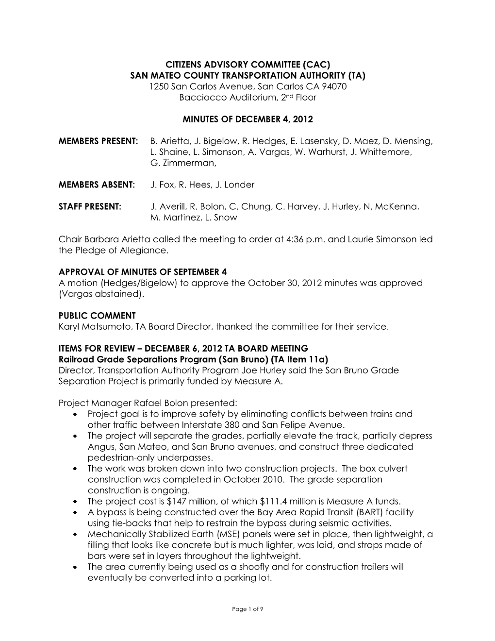 CITIZENS ADVISORY COMMITTEE (CAC) SAN MATEO COUNTY TRANSPORTATION AUTHORITY (TA) 1250 San Carlos Avenue, San Carlos CA 94070 Bacciocco Auditorium, 2Nd Floor