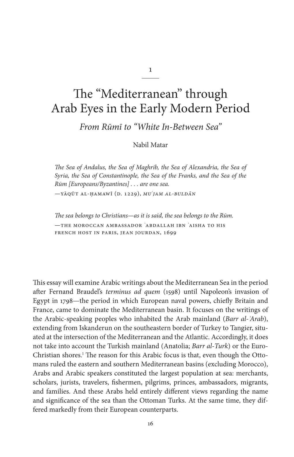 The “Mediterranean” Through Arab Eyes in the Early Modern Period from Rūmī to “White In-Between Sea”