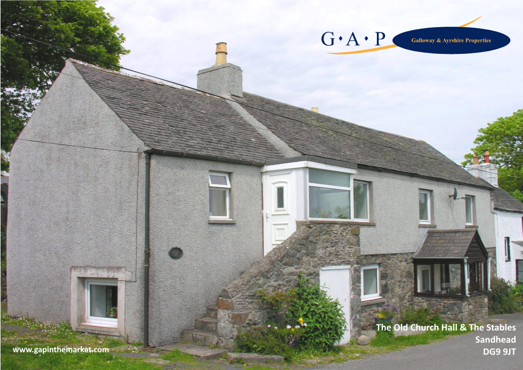 The Old Church Hall & the Stables Sandhead DG9