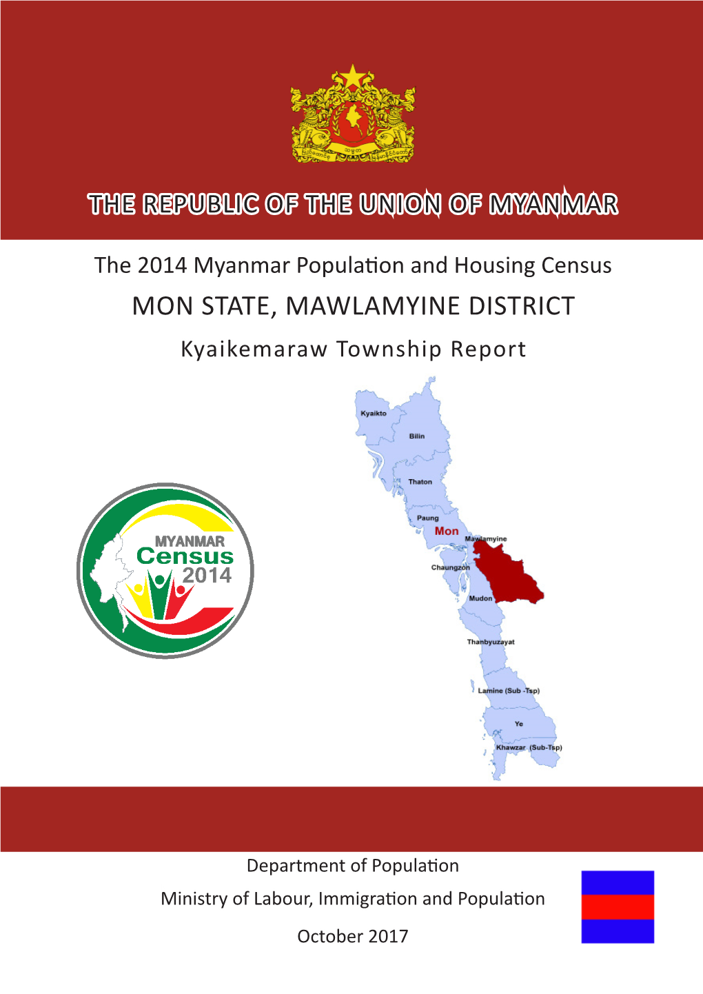 MON STATE, MAWLAMYINE DISTRICT Kyaikemaraw Township Report