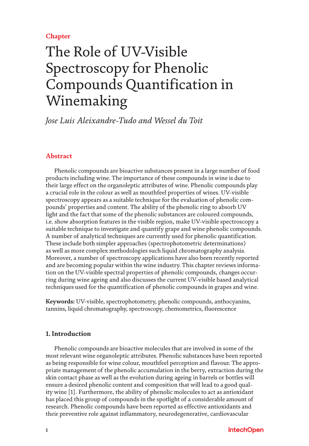 The Role of UV-Visible Spectroscopy for Phenolic Compounds Quantification in Winemaking Jose Luis Aleixandre-Tudo and Wessel Du Toit