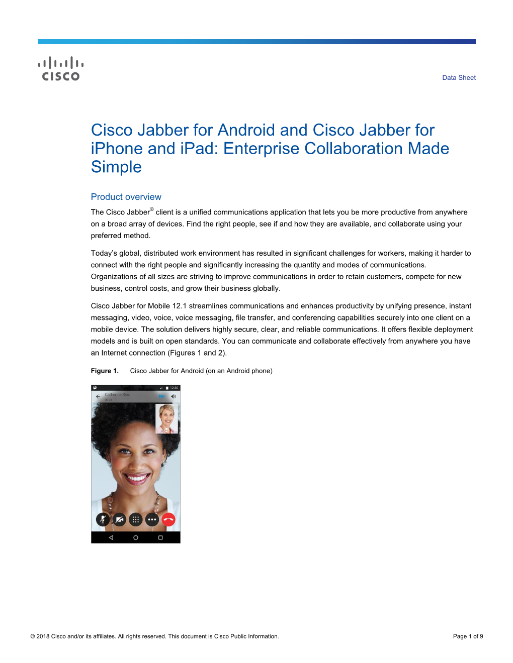 Cisco Jabber for Android and Cisco Jabber for Iphone and Ipad: Enterprise Collaboration Made Simple
