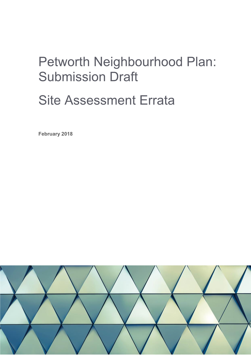 Petworth Neighbourhood Plan: Submission Draft Site Assessment Errata