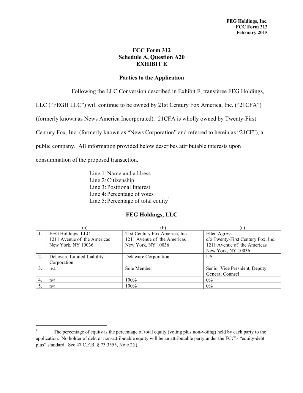 FCC Form 312 Schedule A, Question A20 EXHIBIT E