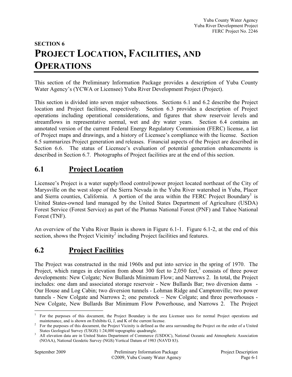 Project Location, Facilities, and Operations
