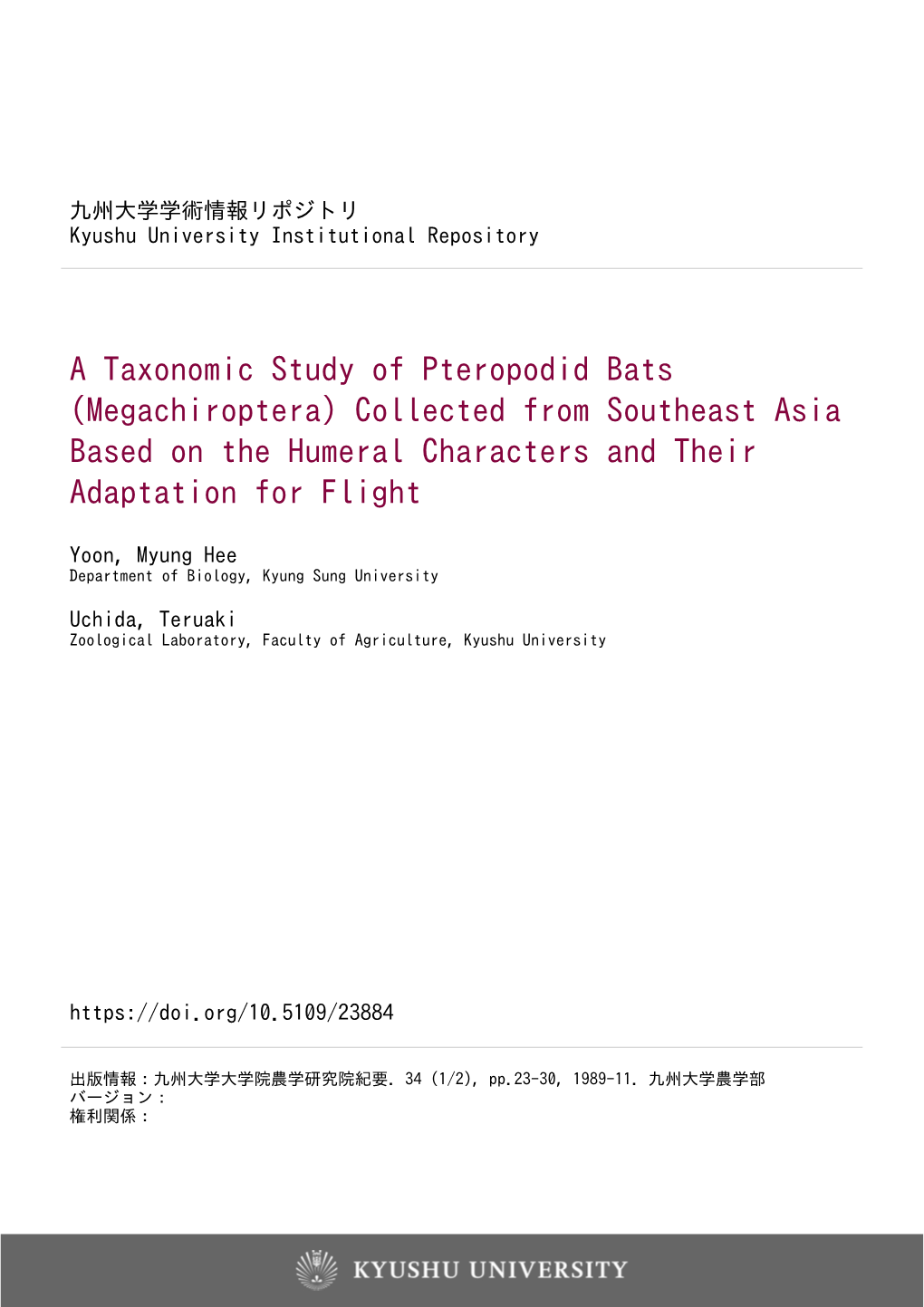 A Taxonomic Study of Pteropodid Bats (Megachiroptera) Collected from Southeast Asia Based on the Humeral Characters and Their Adaptation for Flight