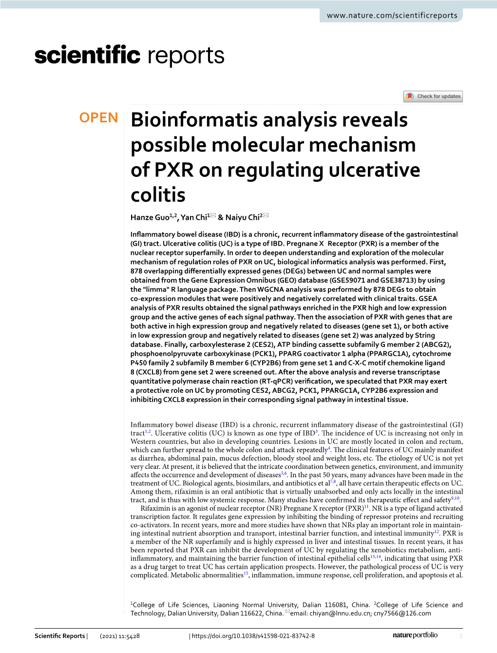 Bioinformatis Analysis Reveals Possible Molecular Mechanism of PXR on Regulating Ulcerative Colitis Hanze Guo1,2, Yan Chi1* & Naiyu Chi2*