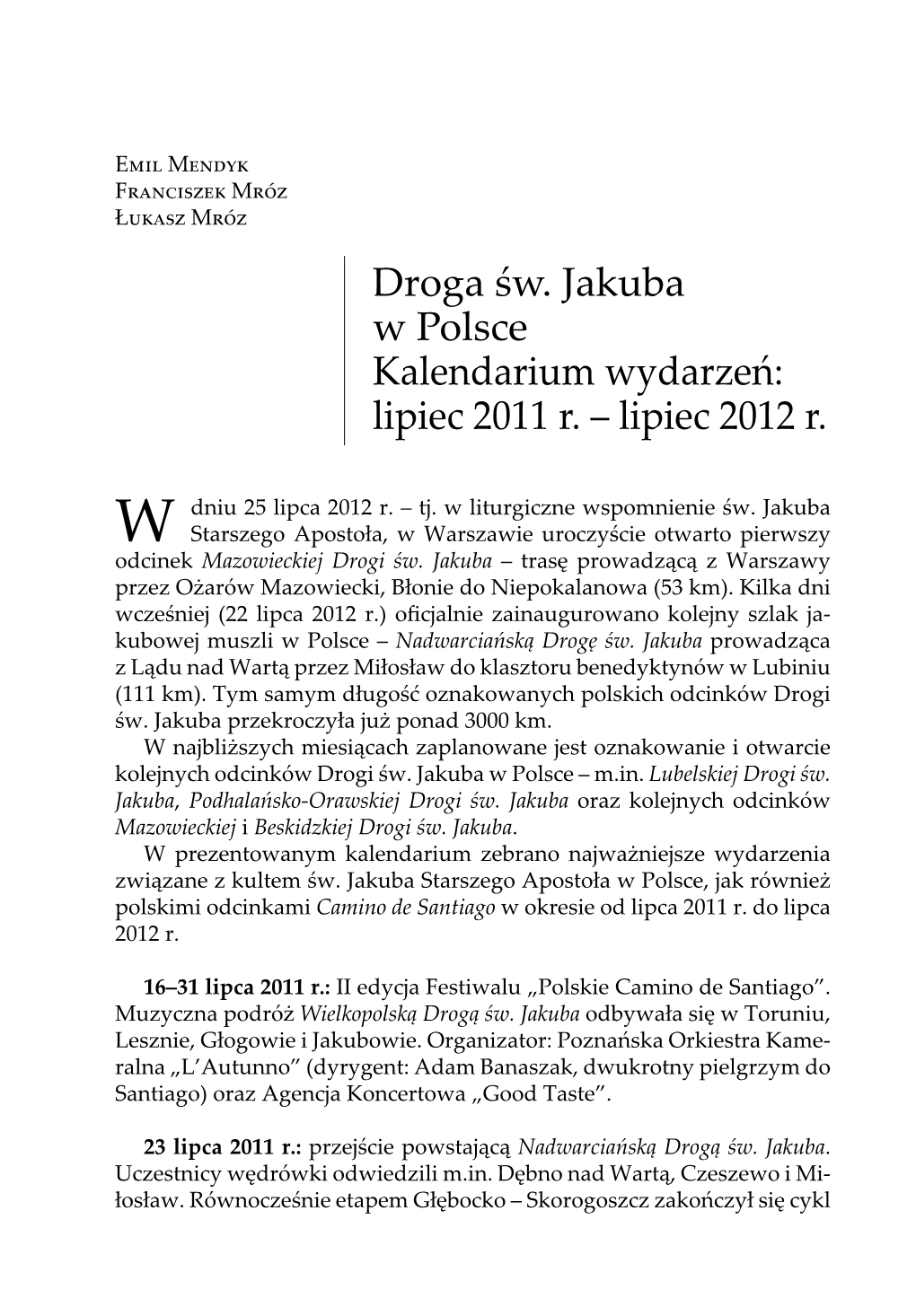 Droga Św. Jakuba W Polsce Kalendarium Wydarzeń: Lipiec 2011 R. – Lipiec 2012 R