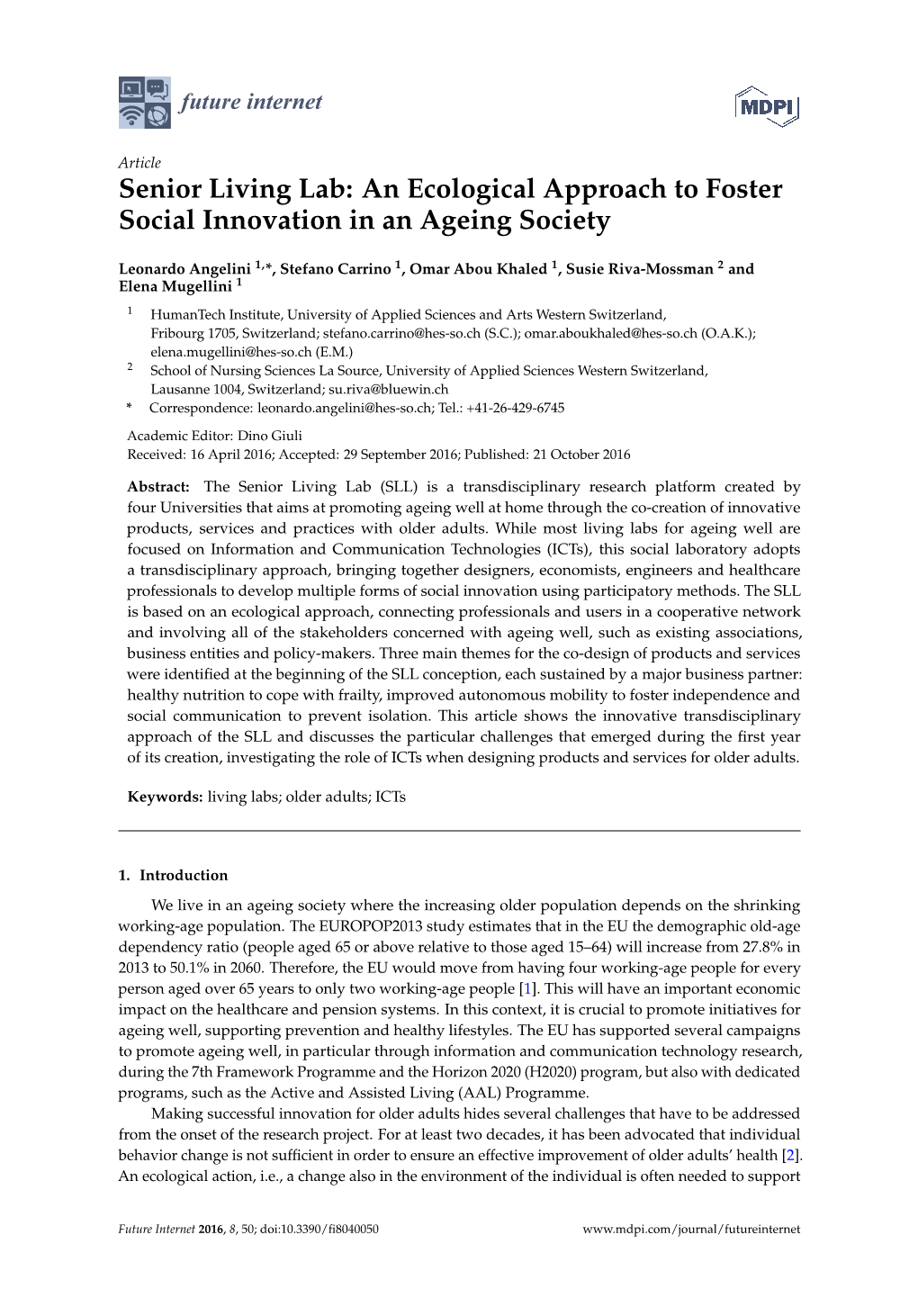 Senior Living Lab: an Ecological Approach to Foster Social Innovation in an Ageing Society