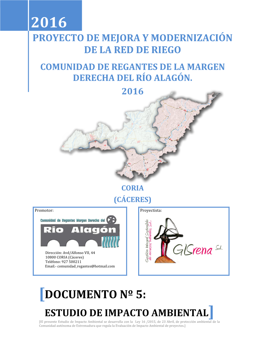 Comunidad De Regantes De La Margen Derecha Del Río Alagón. 2016