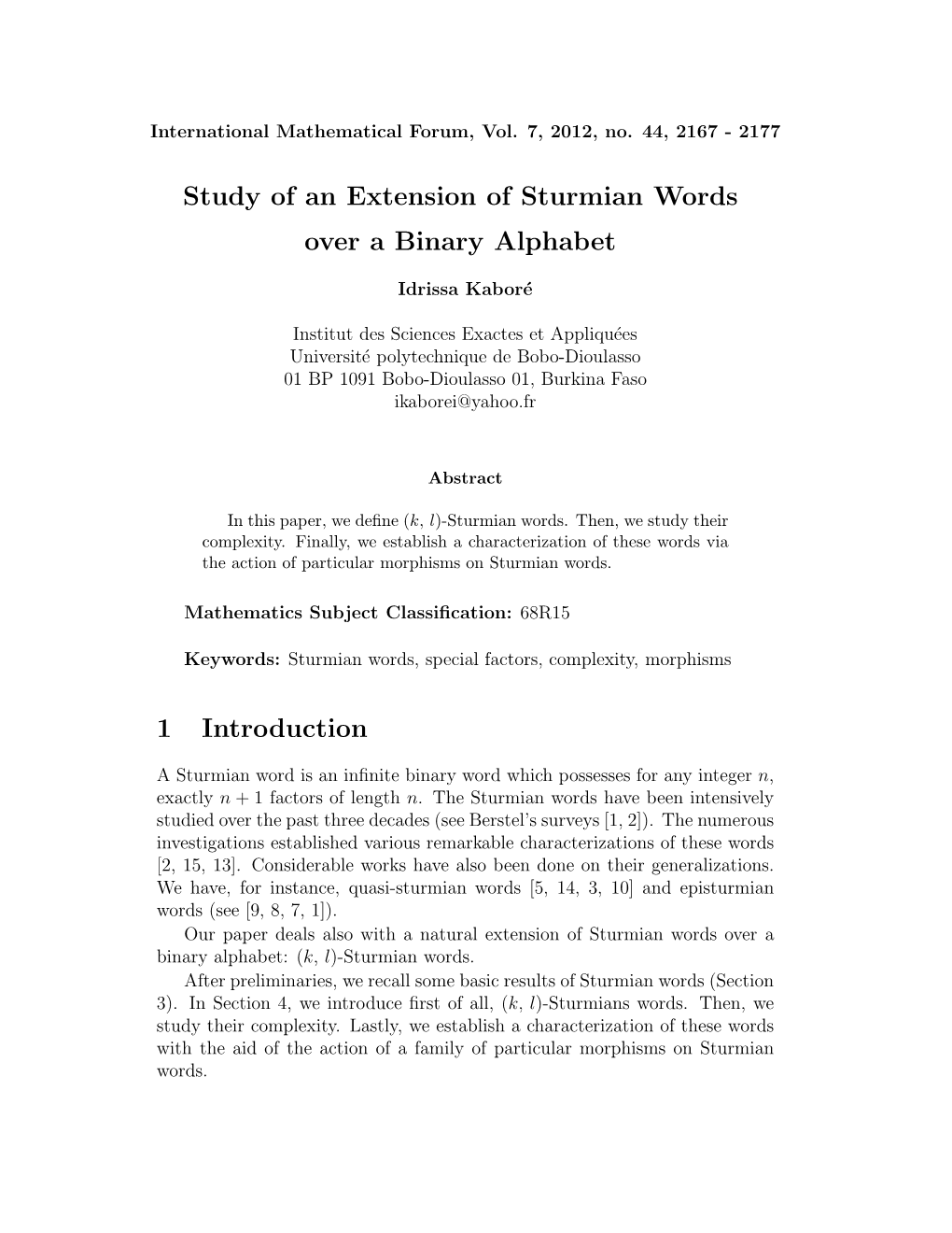 Study of an Extension of Sturmian Words Over a Binary Alphabet